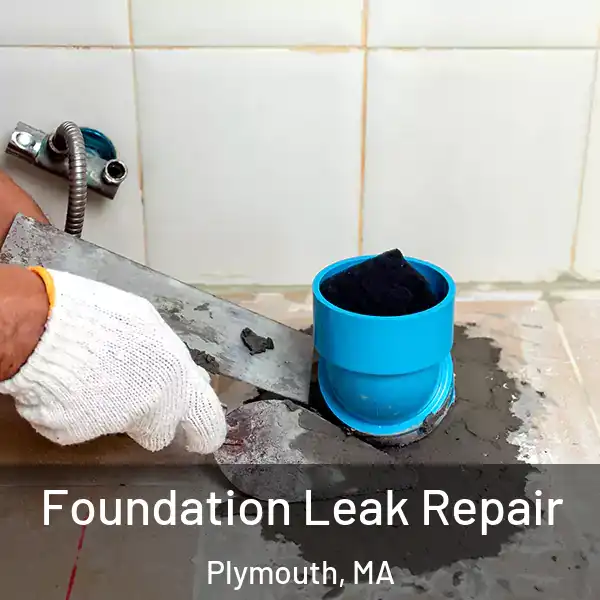  Foundation Leak Repair Plymouth, MA