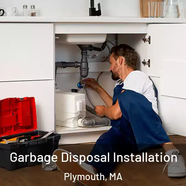  Garbage Disposal Installation Plymouth, MA