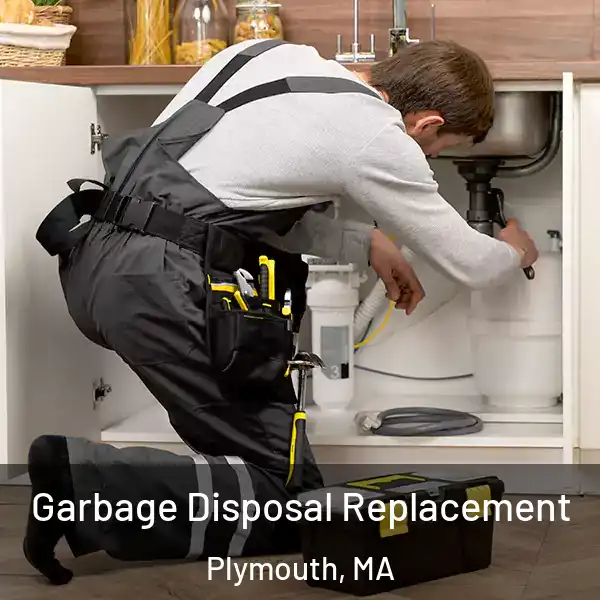  Garbage Disposal Replacement Plymouth, MA