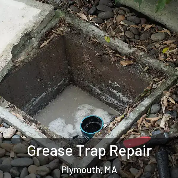  Grease Trap Repair Plymouth, MA