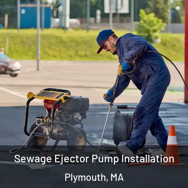 Sewage Ejector Pump Installation Plymouth, MA