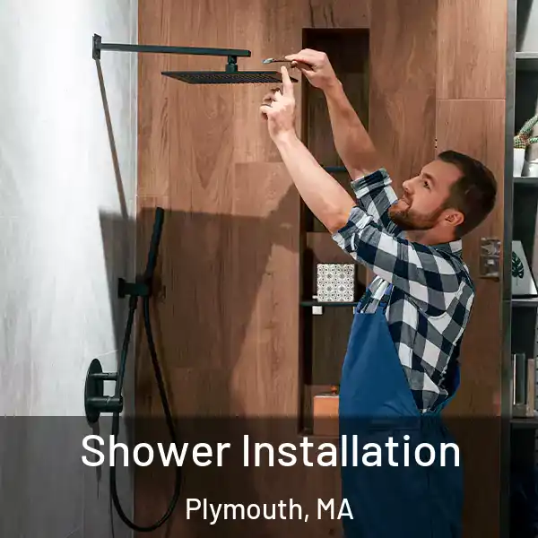  Shower Installation Plymouth, MA