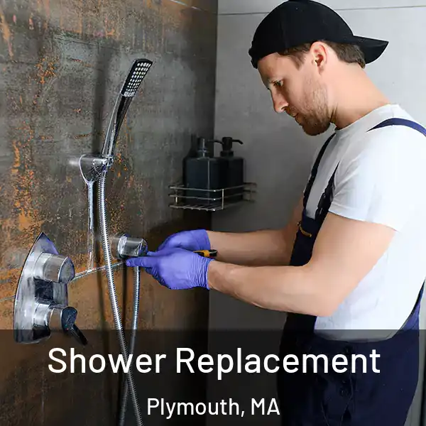  Shower Replacement Plymouth, MA