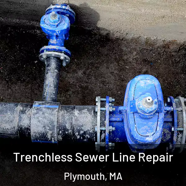 Trenchless Sewer Line Repair Plymouth, MA