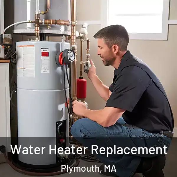  Water Heater Replacement Plymouth, MA
