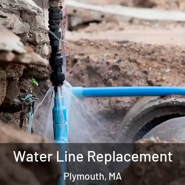  Water Line Replacement Plymouth, MA